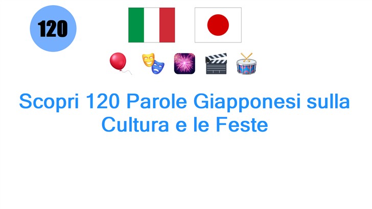 Scopri 120 Parole Giapponesi sulla Cultura e le Feste